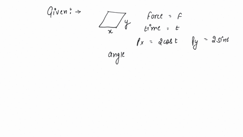 a-particle-moves-in-the-xy-plane-under-the-action-of-a-force-f-such-that-the-components-of-its-linear-momentum-p-at-any-time-t-are-p-x-2-cos-t-p-y-2-sint-the-angle-between-f-and-p-at-time-t-is-a-90-b-