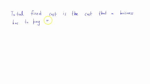 total-fixed-cost-group-of-answer-choices-is-constant-at-all-levels-of-output-has-an-upward-sloping-curve-has-a-downward-sloping-curve-varies-with-the-level-of-output