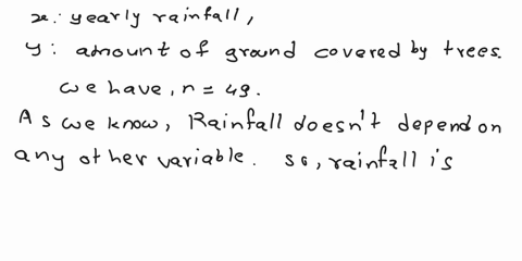 ecologists-nave-long-knoumn-that-there-linear-relationship-between-the-amount-of-precipitation-location-receives-and-the-number-trees-that-gtow-in-the-area-suppose-that-the-yearly-rainfall-x-81786