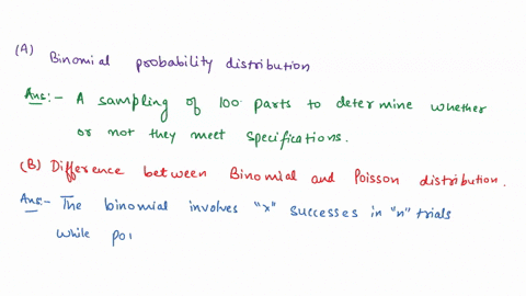 which-of-the-following-situations-can-use-the-binomial-probability-distribution-group-of-answer-choices-a-the-number-of-defects-per-mile-of-highway-b-the-number-of-customers-handled-per-tell-08288