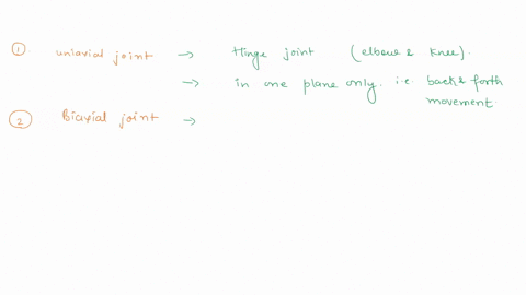 name-of-joint-movements-allowed-1-list-one-uniaxial-joints-and-describe-the-movements-at-each-list-one-biaxial-joints-and-de-scribe-the-movements-at-each-3-list-two-multiaxial-joints-and-des-41998