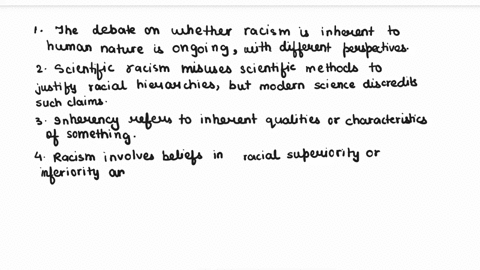 1-is-racism-part-of-humankinds-nature-that-is-have-people-always-sorted-one-another-into-racial-groups-and-then-considered-some-groups-inferior-or-deserving-of-malice-2-what-is-scientific-ra-38579