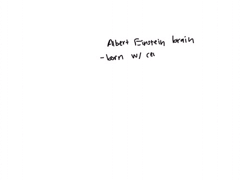 certain-unusual-aspects-of-brain-structure-were-observed-in-the-brain-of-albert-einstein-one-interpretation-is-that-he-was-born-with-certain-specialized-brain-features-that-encouraged-his-sc-29833