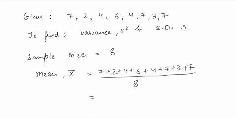 need-calculate-the-variance-and-standard-deviation-for-7-2-4-6-4-7-3-7need-the-s2need-the-s-77964