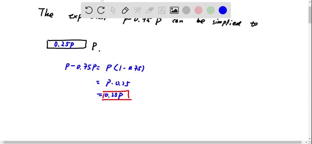 SOLVED: Please help me. Thank you so much. Solving Word Problems with  Algebra Item 34960 A clearance rack has items for 75% off. Harriet uses the  expression p - 0.75p to find