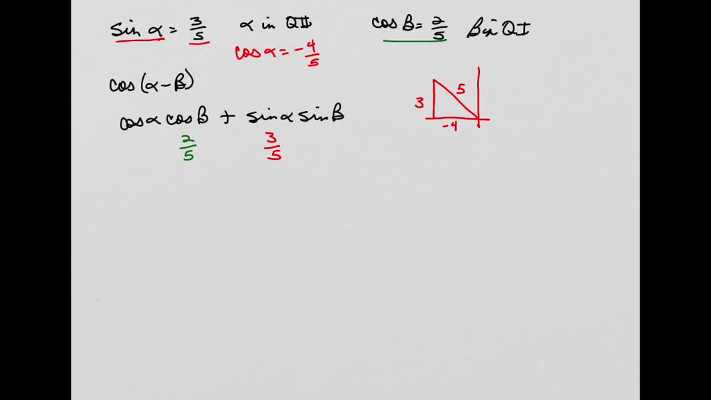 SOLVED: Find The Exact Value Of The Given Functions. Given Sin 𝛼 = 3/5 ...