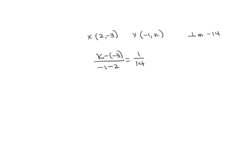 find-k-if-the-line-joining-x2-3-and-y-1k-is-perpendicular-to-a-line-with-gradient-14-48347