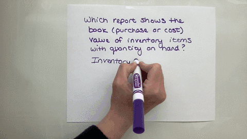 question-12-which-report-shows-the-book-purchase-or-cost-value-of-inventory-it-with-quantity-on-hand-inventory-valuation-summary-or-detail-productservice-list
