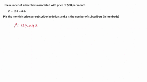 suppose-that-demand-for-local-cable-tv-service-given-by-124-04x-where-is-the-monthly-price-per-subscriber-in-dollars-and-is-the-number-of-subscribers-in-hundreds-a-find-the-tota-revenue-in-h-22468