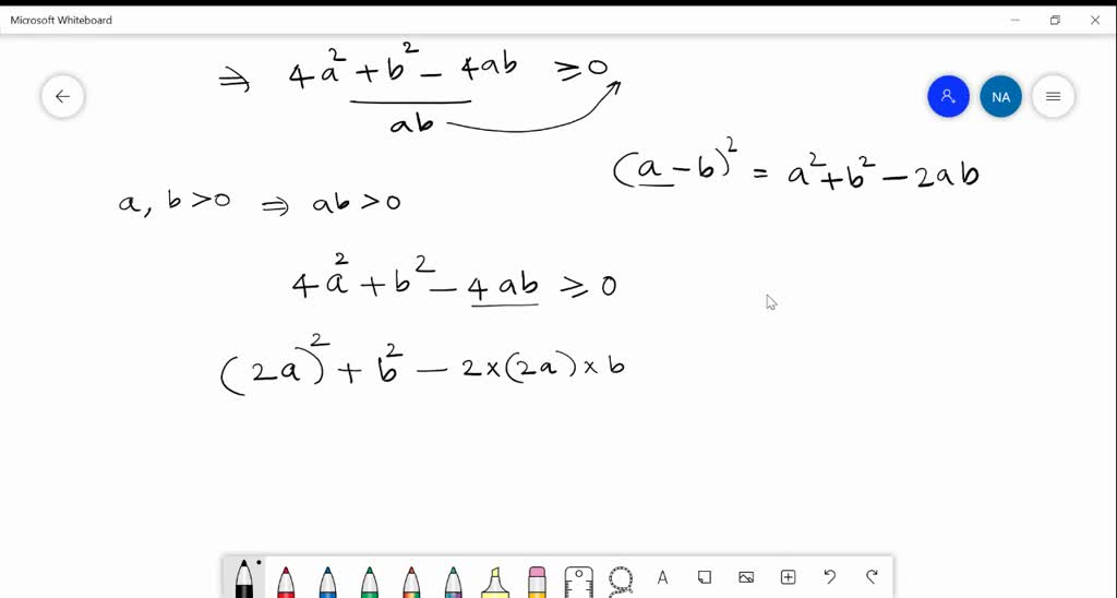 (a) Prove That For All Positive Values Of And B 4a + B >4 (b) Prove; By ...