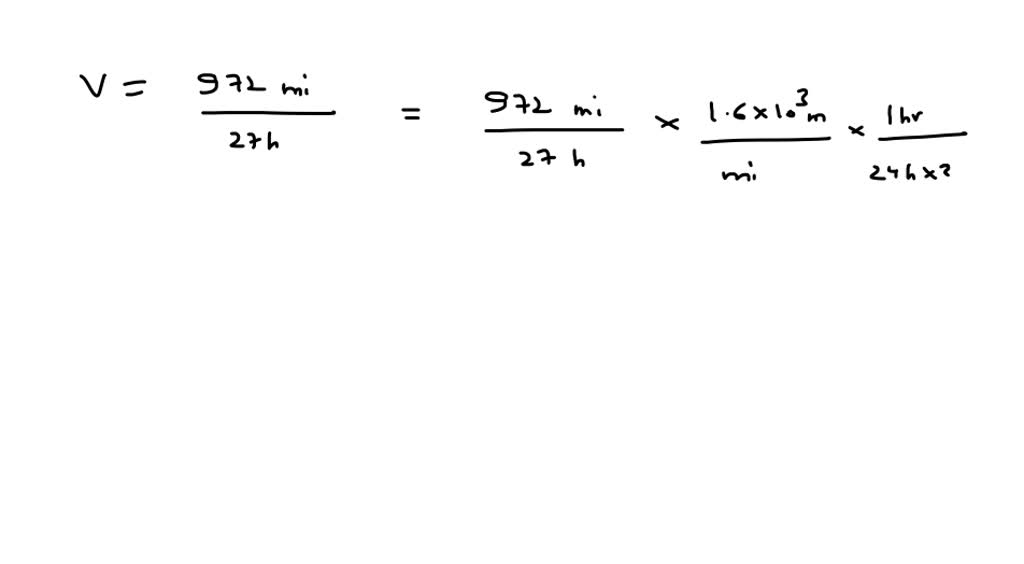SOLVED Calculate the speed of a train in m/s that covers 972 miles in