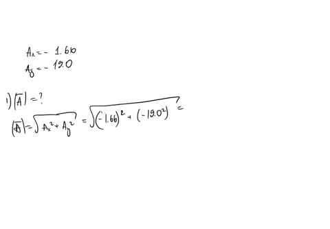 vector-a-has-components-ax-166-and-ay-what-is-the-magnitude-of-this-vector-190_-ia-1907-find-the-angle-0-in-degrees-between-the-calculated-vector-and-the-x-axis_-17921-75902