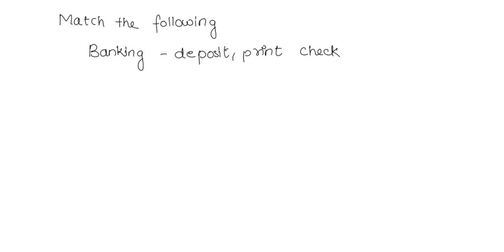 Match The Following Transactions With The Type Of Transaction