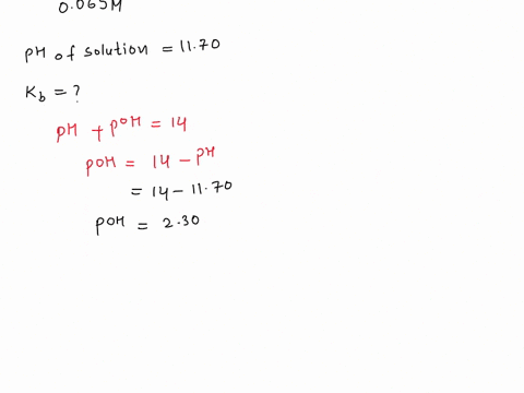 methylamine-ch3nh2-is-a-weak-base-ch3nh2aq-h2ol-d-ch3nh3aq-oh-aq-if-the-ph-of-a-0065-m-solution-is-1170-what-is-the-value-of-kb-show-the-steps-please-65125