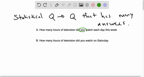 identify-the-statistical-question-explain-your-reasoning-a-how-many-hours-of-television-did-you-watch-each-day-this-week-b-how-many-hours-of-television-did-you-watch-on-saturday-92089
