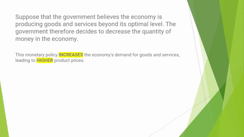 11-inflation-and-unemployment-suppose-that-the-government-believes-the-economy-is-producing-goods-and-services-beyond-its-optimal-level-the-government-therefore-decides-to-decrease-the-quant-05922