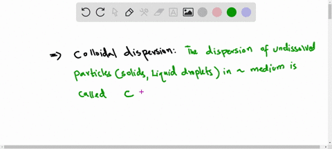 describe-a-colloidal-dispersion-what-is-the-difference-between-a-colloidal-dispersion-and-a-true-sol-87112