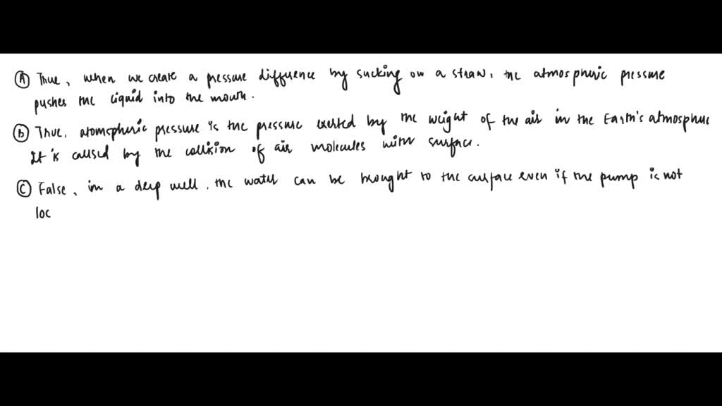 SOLVED Which sentence below is NOT true about pressure? A. After creating a pressure difference