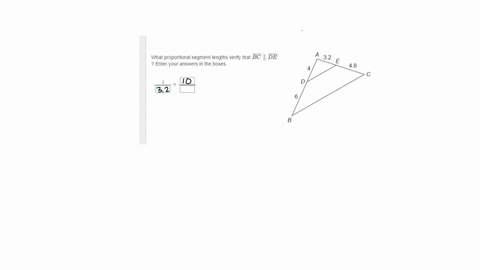 what-proportional-segment-lengths-verify-that-bc-de-fill-in-the-boxes-to-correctly-complete-the-proportion-a-triangle-with-vertices-labeled-as-a-b-c-side-b-c-is-base-sides-a-b-and-a-c-contai-07803