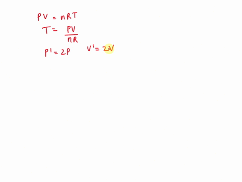 if-both-the-pressure-and-volume-of-a-given-sample-of-an-ideal-gas-are-doubled-what-happens-to-the-temperature-of-the-gas-in-kelvins-athe-temperature-of-the-gas-in-increased-by-four-times-its-36343