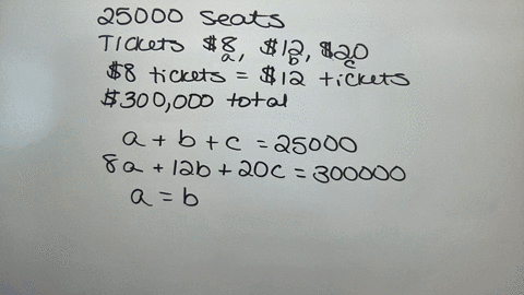 an-outdoor-amphitheater-has-25000-seats-ticket-prices-are-8-12-and-20-and-the-number-of-tickets-priced-at-8-must-equal-the-number-priced-at-12-write-down-a-system-of-equations-that-could-be-28747