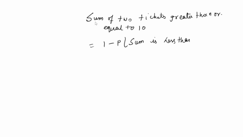 2-a-box-contains-the-following-numbered-tickets-11599-a-if-i-draw-two-tickets-with-replacement-what-is-the-chance-that-the-sum-of-the-two-tickets-is-greater-than-or-equal-to-10-b-drawing-thr-49111