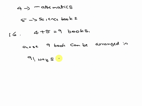 them-up-a-7-620-b-6-270-c-6-720-30-for-items-16-to-18-there-are-4-different-mathematics-books-and-5-different-science-books-in-how-many-ways-can-the-books-be-arranged-on-a-shelf-if-16-there-08611