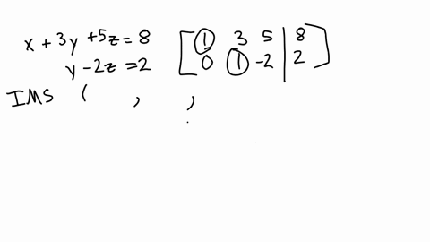 use-gaussian-elimination-to-find-the-complete-solution-to-the-system-of-equations-or-show-that-none-exists-beginarrayr-x3-y5-z8-y-2-z2-endarray-select-the-correct-choice-below-and-fil-in-any-answer-bo