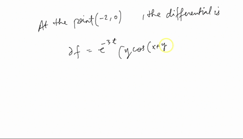 suppose-fxte3tsinx4t-a-at-any-point-xt-the-differential-is-df-b-at-the-point-20the-differential-is-df-c-at-the-point-20-with-dx01-and-dt01-the-differential-is-df-33779