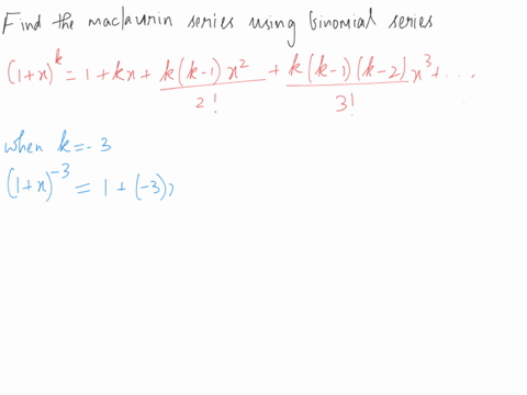 use-the-binomial-series-to-find-the-maclaurin-series-for-the-function-fx-1-x-fx-n-00508