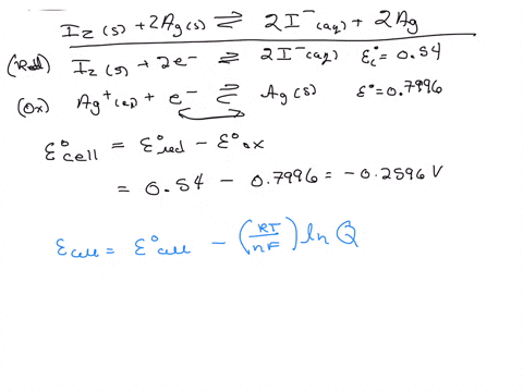 what-is-the-cell-potential-e-for-the-following-reaction-and-conditions-i2-s-2-ag-s-2-i-aq-2-ag-aq-i-029-m-ag-059-m-temperature-29815-k-r-8314-jkmol-f-96500-jvmol-report-your-answer-in-v-to-4-decimal-p