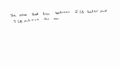 use-the-standard-normal-table-to-find-the-specified-area-between-two-standard-deviations-below-the-mean-and-three-standard-deviations-above-the-mean_-click-here_to_view-page-of-the_standard-26385