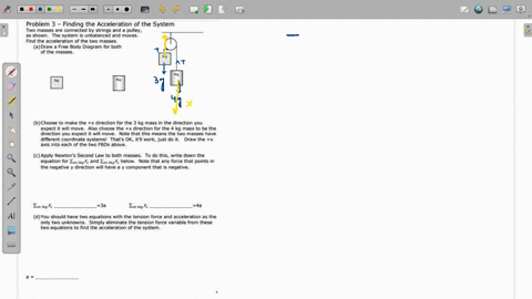 problem-3-finding-the-acceleration-of-the-system-two-masses-are-connected-by-strings-ad-pulley-shown-the-system-unbalanced-ano-moves-find-the-acceleration-the-two-massec-adraw_-free-body-dia-42674