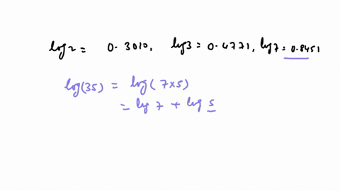 given-that-log-2-03010-log-3-04771-and-log-7-08451-evaluate-log-35-61882