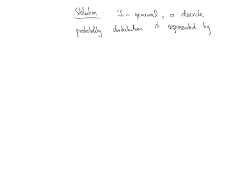 what-is-a-discrete-probability-distribution-choose-the-correct-answer-below-a-a-discrete-probability-distribution-lists-each-possible-value-a-random-variable-can-assume-b-a-discrete-probability-distri