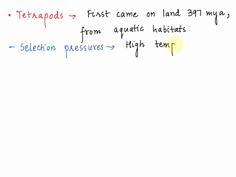 when-tetrapods-first-ventured-onto-the-land-what-new-selection-pressures-did-they-face-what-characte-39143