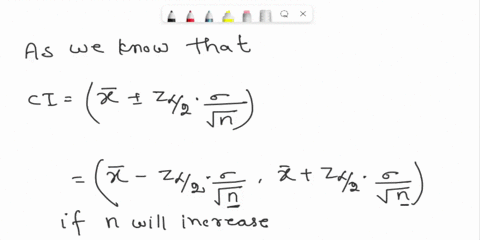 briefly-explain-how-the-width-of-a-confidence-interval-decreases-with-an-increase-in-sample-size-01146