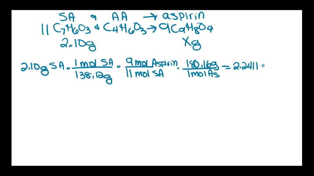 Solved Original Problem Calculate The Theoretical Yield Of Aspirin If 210 Grams Of Salicylic 1089