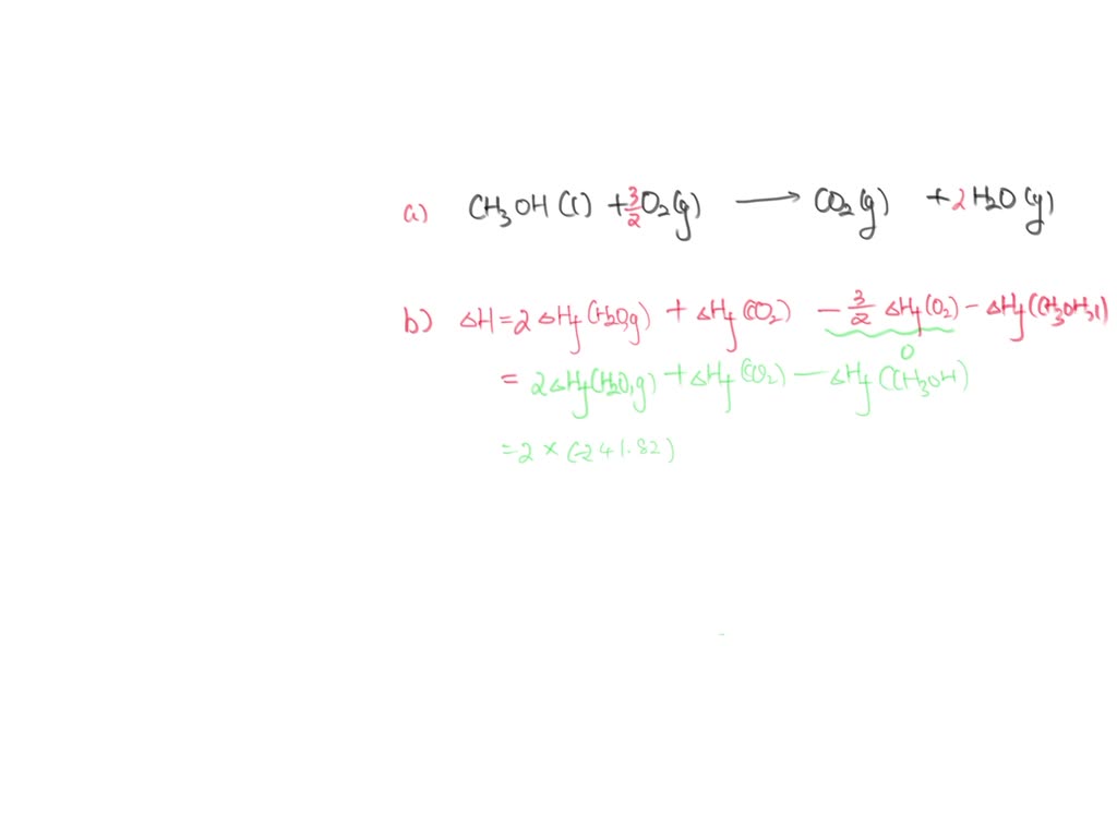 SOLVED: Methanol (CH 3OH ) is used as a fuel in race cars. (a) Write a ...