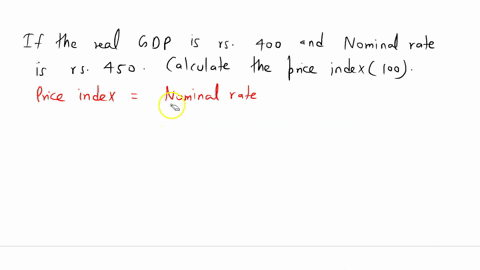 if-the-real-gdp-is-rs-400-and-nominal-gdp-is-rs-450-calculate-the-price-index-base100-64998