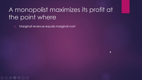 a-monopolist-maximizes-its-profit-at-the-point-where-marginal-revenue-equals-marginal-cost-b-marginal-revenue-equals-price-marginal-cost-equals-price-d-marginal-cost-equals-demand-answer-oa-26428