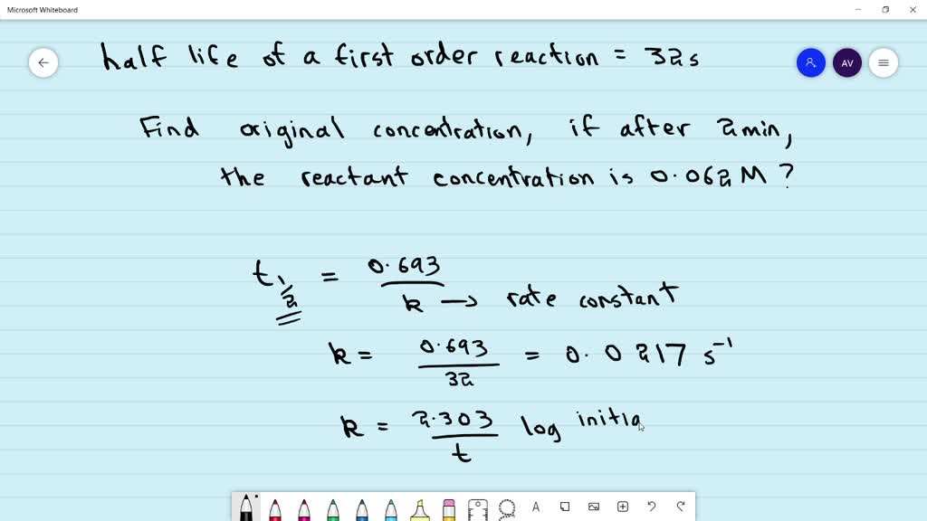 solved-8-the-half-life-for-a-first-order-reaction-is-32-0-n