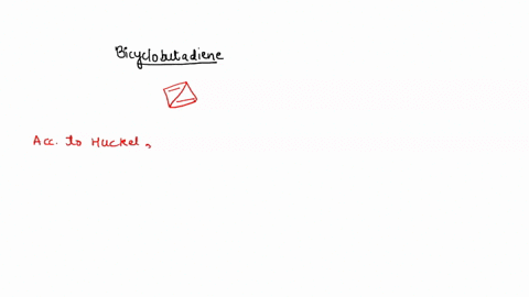 consider-the-bicyclobutadiene-propalene-whose-structure-is-shown-below-a-write-down-the-huckel-hamiltonian-for-this-system-use-hi-a-and-hi-b-6-calculate-the-t-electronic-energy-levels-and-sk-70125