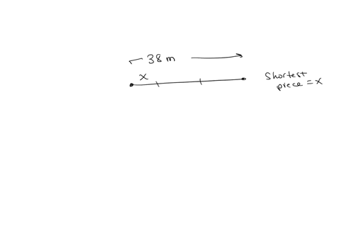 a-38-m-long-pvc-tube-is-cut-into-three-pieces-the-longest-piece-is-2-times-the-length-of-the-shortest-piece-and-the-remaining-piece-is-6-m-longer-than-the-shortest-piece-find-the-length-of-e-61379