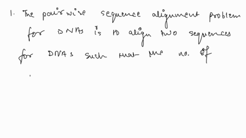 dnas-15-points-this-project-aims-at-providing-an-experience-of-the-power-of-recursion-in-solving-real-world-problems-the-impact-of-needleman-wunsch-algorithm-that-was-proposed-in-1970-is-sti-94966