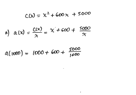 the-cost-of-producing-x-smart-phones-is-cx-x2-600x-5000-a-use-cx-to-find-the-average-cost-in-dollars-of-producing-1000-smart-phones-b-find-the-average-value-in-dollars-of-the-cost-function-c-24454