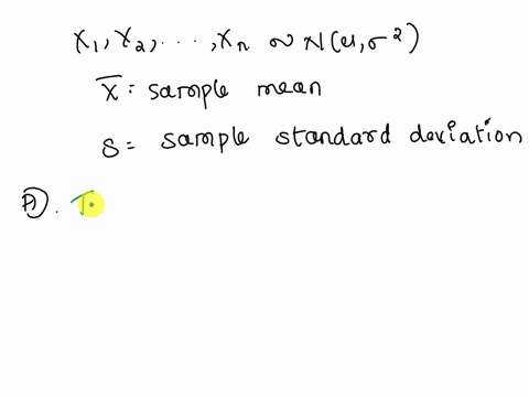 let-xxzx_x-constitute-a-random-sample-of-size-n-from-nuo-let-x-and-s-denote-respectively-the-sample-mean-and-sample-standard-deviation_-then-a-xxsxn-are-identically-distributed-b-xx_x-are-in-15913