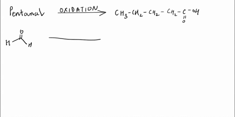 draw-the-structural-formula-of-the-organic-product-when-each-of-the-following-aldehydes-is-oxidized-to-a-carboxylic-acid-example-ch-oh-ethanal-answer-pentanal-answer-b-formaldehyde-answer-34-29144