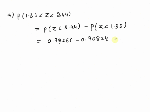 let-z-denote-a-standard-normal-random-variable-find-a-p133-z-244-b-a-real-number-k-such-that-pz-k-09000-c-find-pz23z2-0-66408