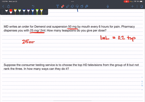 16-md-writes-an-order-for-demerol-oral-suspension-50-mg-by-mouth-every-hours-for-pain-pharmacy-dispenses-vou-with-25-mgl-ml-how-many-teaspoons-with-vou-give-per-dose-05-tspldose-tspdose-c08-6269
